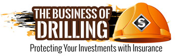 Permalink to The Business of Drilling – Protecting Your Investments With Insurance